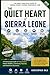THE QUIET HEART OF SIERRA L...