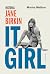 It Girl. Historia Jane Birkin