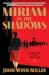 Miriam in the Shadows (Pegg...