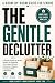 The Gentle Declutter: A Sim...