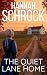 The Quiet Lane Home by Hannah Schrock The Quiet Lane Home by Hannah Schrock