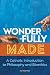 Wonderfully Made: A Catholi...