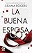 La buena esposa: Un thrille...