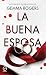 La buena esposa: Un thriller psicológico adictivo que te mantendrá en vilo hasta la última página (Spanish Edition)