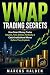 VWAP Trading Secrets: How S...