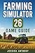 FARMING SIMULATOR 26 GAME G...