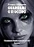 Guardami o ti uccido: Il co...