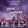 Jocul continuă by Liz Tomforde