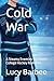 Cold War: A Steamy Enemies-...