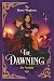 The Dawning: A YA portal fa...