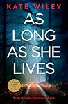 As Long As She Lives
