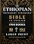 THE ETHIOPIAN ORTHODOX TEWAHEDO BIBLE IN ENGLISH by J. Theodore Ashmore