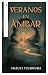 Veranos en ámbar