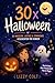 30 x Halloween: 30 Magische...