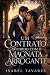 Um Contrato Proibido com o Magnata Arrogante by Isabel Tavares