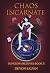 Chaos Incarnate: Book 2 of ...