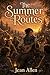 The Summer Routes: A Cozy F...