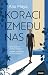 Koraci između nas