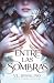 Entre las sombras