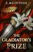 The Gladiator's Prize