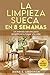 La limpieza sueca en ocho s...