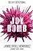 Joy Bomb: 100 Day Devotional