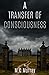 A Transfer of Consciousness
