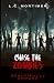Chase the Zombies (Beautifully Undead)