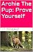 Archie The Pup Chapter 14: ...