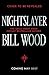 Nightslayer by Bill   Wood