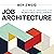 Job Architecture: Building ...