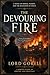 The Devouring Fire by Lord Gorell