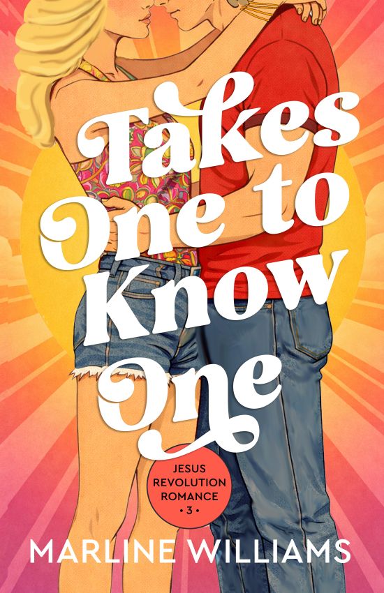Takes One to Know One: Jesus Revolution Romance Book 3