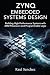 Zynq Embedded Systems Desig...
