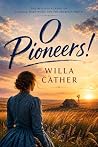 O Pioneers!