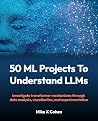 50 ML Projects To...