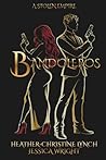 Bandoleros: A Sto...