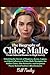 The Biography of Chloe Malle From Editorial Rooms to High Soc... by Bill Neeley
