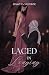 Laced in Longing