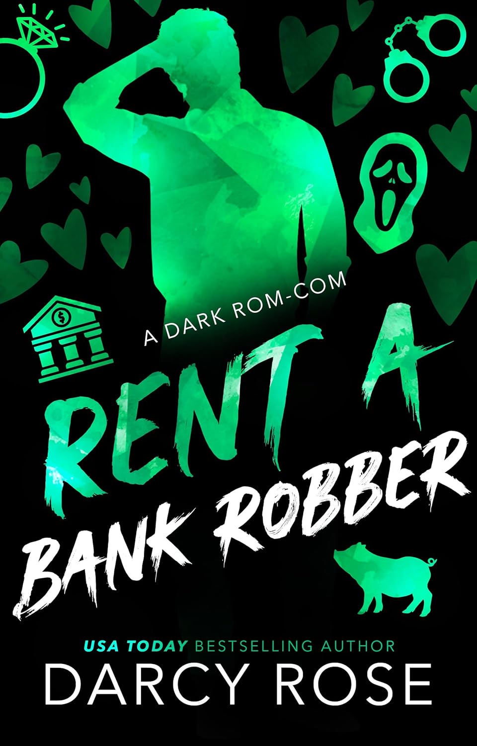Rent a Bank Robber (Renting Love)