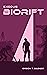 BioRift (Exodus #4)