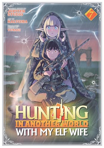 Hunting in Another World With My Elf Wife (Manga) Vol. 7