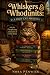 Whiskers & Whodunits: A Coz...