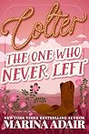 The One Who Never...
