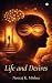 LIFE AND DESIRES by NEERAJ K. MISHRA LIFE AND DESIRES by NEERAJ K. MISHRA