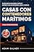 Casas contenedor para princ...