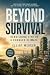 Beyond Survival: Rebuilding...