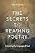 The Secrets to Reading Poet...