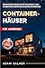 Containerhäuser für Anfänger