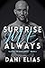 Surprise Me Always (Claimed on Sight, #2)